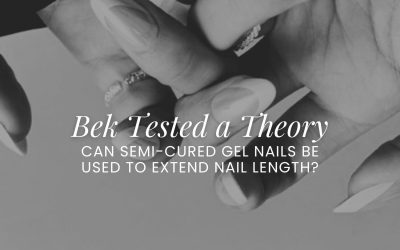 Bek Tested a Theory: Can Semi-Cured Gel Nails Be Used to Extend Nail Length?