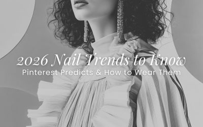 2026 Nail Trends to Know: Pinterest Predicts & How to Wear Them with La-Bek